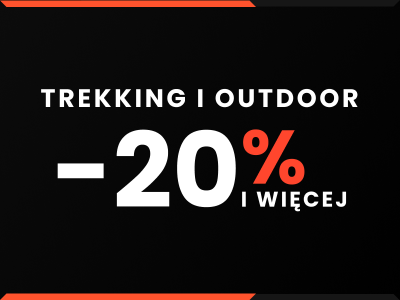 Trekkingowe okazje -20% i więcej